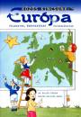 Dr. Ball�r Piroska - Nagyn� Malicsek �gnes - K�z�s kincs�nk: Eur�pa