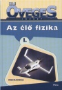 �veges J�zsef - Az �l� fizika I. - Mechanika