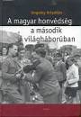 Ungv�ry Kriszti�n - A magyar honv�ds�g a m�sodik vil�gh�bor�ban