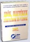 K�llai Lajos - Sztan� Imr�n� - Ad�k, illet�kek, j�rul�kok �s v�mok 2002.