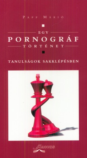Papp M�ri� - Egy pornogr�f t�rt�net