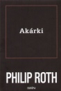 Philip Roth - Ak�rki