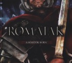 Tomann� Jank� Katalin(Szerk.) - R�maiak - A h�d�t�k kora