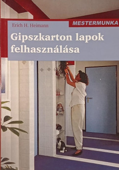 Erich H. Heimann - Gipszkarton lapok felhasználása