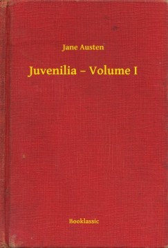 Jane Austen - Juvenilia - Volume I