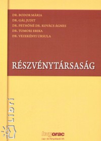 Dr. Vezeknyi Ursula   (Szerk.) - Rszvnytrsasg