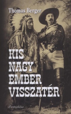 Thomas Berger - Kis nagy ember visszat�r