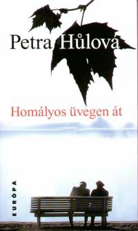 Petra Hulov - Homlyos vegen t