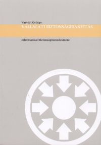 Vasvri Gyrgy - Vllalati biztonsgirnyts