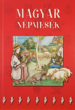 Szalai Lilla (Összeáll.) - Magyar népmesék