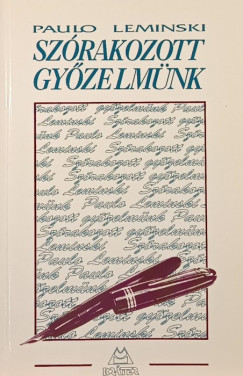 Paulo Leminski - Szrakozott gyzelmnk