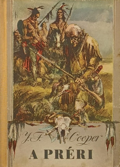 James Fenimore Cooper - A préri