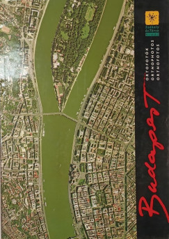 Székely László (Szerk.) - Budapest ortofotók