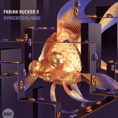 Fabian Rucker - Hypocritical Mass CD