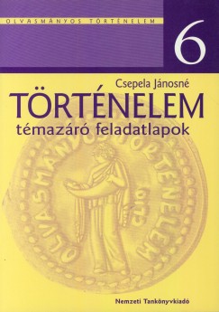 Csepela Jnosn - Trtnelem 6.