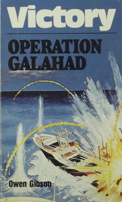 Owen Gibson - Operation Galahad