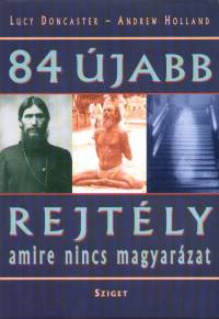 Lucy Doncaster - Andrew Holland - 84 jabb rejtly, amire nincs magyarzat