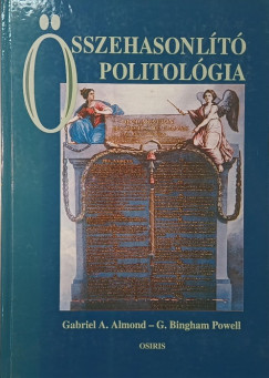 Gabriel A. Almond - Bingham G. Jr. Powell - �sszehasonl�t� politol�gia