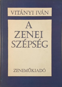 Vitányi Iván - A zenei szépség
