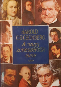 Harold C. Schonberg - A nagy zeneszerz�k �lete