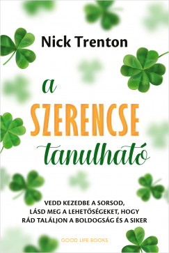 Nick Trenton - A szerencse tanulható