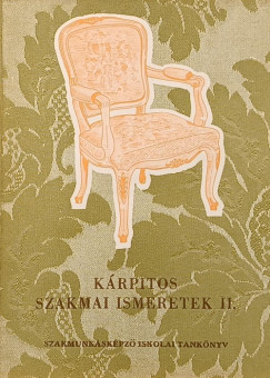 Kárpitos szakmai ismeretek II.