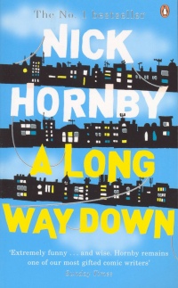 Nick Hornby - A Long Way Down