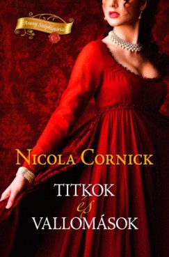 Nicola Cornick - Titkok s vallomsok