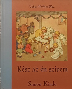 Ida Bohatta - K�sz az �n sz�vem