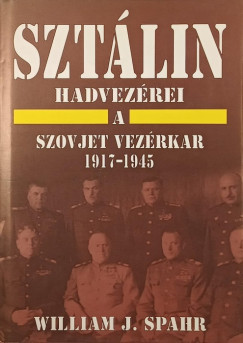 William J. Spahr - Sztlin hadvezrei