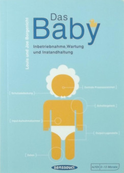 Joe Borgenicht - Dr. Louis Borgenicht - Das Baby