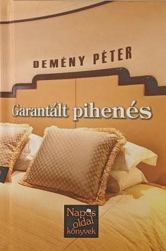 Dem�ny P�ter - Garant�lt pihen�s