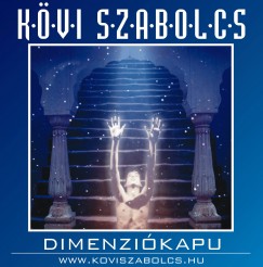 K�vi Szabolcs - Dimenzi�kapu - CD