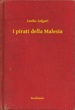 Salgari Emilio - Emilio Salgari - I pirati della Malesia