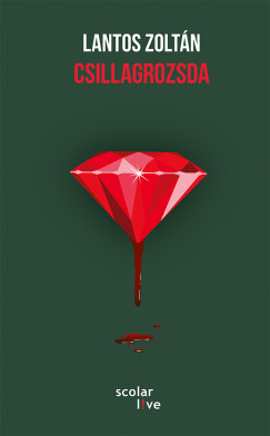Lantos Zolt�n - Csillagrozsda