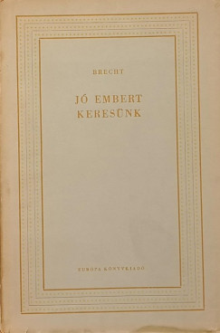 Bertolt Brecht - J embert keresnk