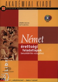 Dömők Szilvia - Gottlieb Éva - Német érettségi feladatlapok beszédértés vizsgához