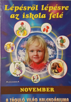 Komlsi kos - Lpsrl lpsre az iskola fel - November