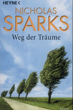 Nicholas Sparks - Weg der Trume