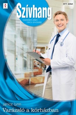 Janice Lynn - Sz�vhang 477. (Var�zsl� a k�rh�zban)