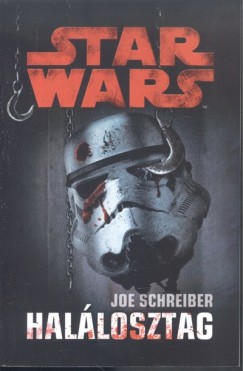 Joe Schreiber - Star Wars - Hal�losztag