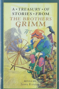 A Treasury of Stories from the Brothes Grimm