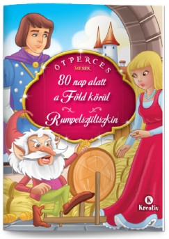 80 nap alatt a F�ld k�r�l - Rumpelsztiltszkin