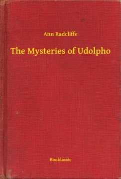 Ann Radcliffe - The Mysteries of Udolpho