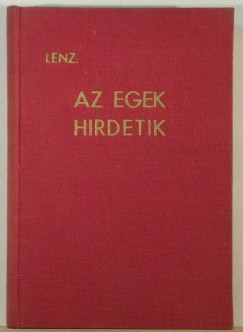Lenz Jnos - Az egek hirdetik