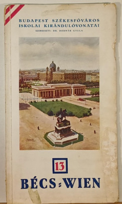 Bodnr Gyula   (Szerk.) - Bcs - Wien