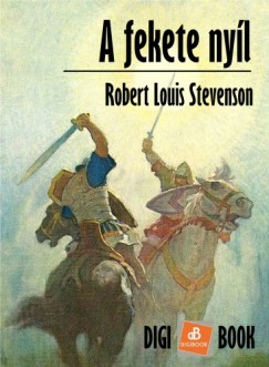 Stevenson Robert Louis - Robert Louis Stevenson - A fekete nyl