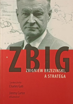 Charles Gati - Zbig