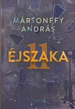 Mrtonffy Andrs - 11 jszaka