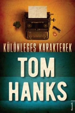 Tom Hanks - Hanks Tom - Klnleges karakterek